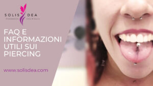 Scopri di più sull'articolo Faq e informazioni utili sui Piercing