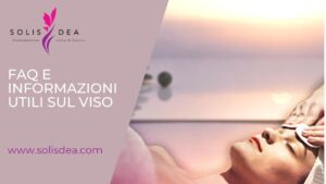 Scopri di piรน sull'articolo Faq e informazioni utili sul Viso